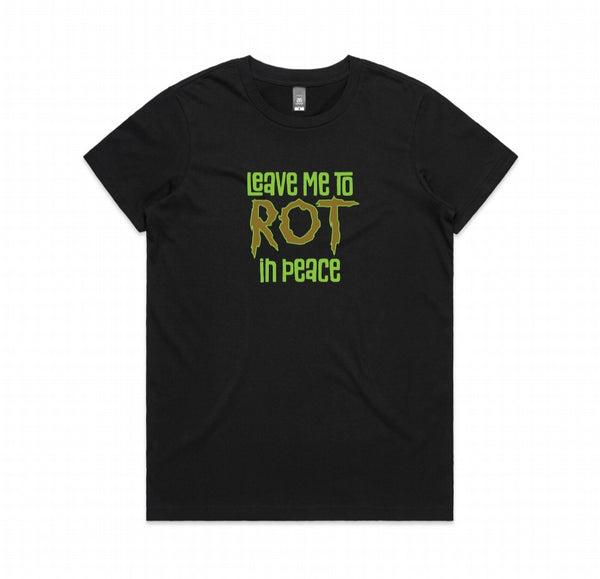 Ashy Anne "Leave me to rot in peace" Shirt -  Khaki/Green on Black