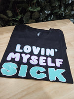 Ashy Anne "Lovin' Myself Sick" Shirt -  Black