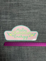 Ashy Anne "Main Character Energy" Sticker