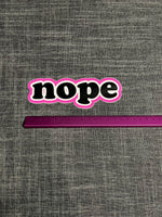 Ashy Anne "Nope" Sticker